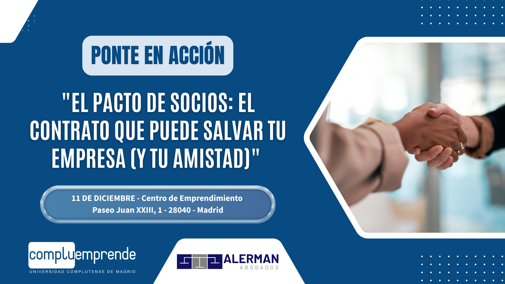 1er. Taller PONTE EN ACCIÓN "El pacto de socios: El contrato que puede salvar tu empresa (y tu amistad)" 11 diciembre de 2025 